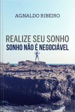 Realize seu sonho - Sonho não é negociável