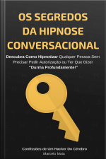 Os Segredos Da Hipnose Conversacional