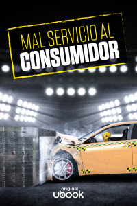 Episodio 5: Mal servicio al consumidor