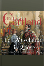 The Revelation Is Love (barbara Cartland S Pink Collection 73)