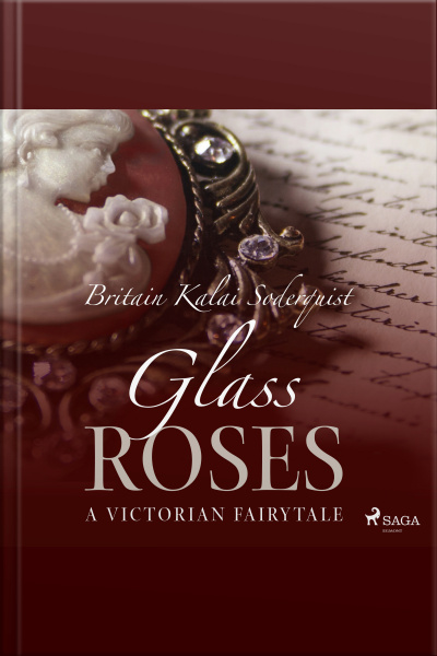 Glass Roses