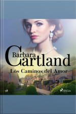 Los Caminos Del Amor (la Colección Eterna De Barbara Cartland 58)