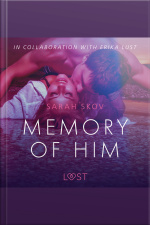 Memory Of Him - Erotic Short Story