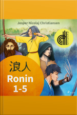 Ronin 1-5 - Dramatizado