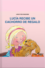 Lucía Recibe Un Cachorro De Regalo