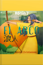 Ronin 2 - El Arco