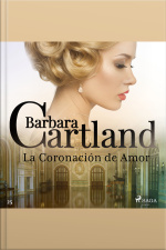 La Coronación De Amor (la Colección Eterna De Barbara Cartland 25)