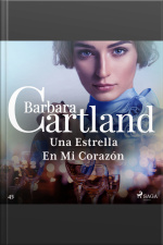 Una Estrella En Mi Corazón (la Colección Eterna De Barbara Cartland 45)