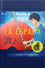 Ronin 1 - La Espada - Dramatizado