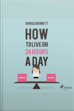 How To Live On 24 Hours A Day