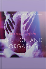 Brunch And Orgasms - Erotic Short Story