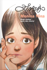 Menina Nina: Duas razões para não chorar
