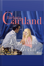 Love Wins In Berlin (barbara Cartland’s Pink Collection 17)