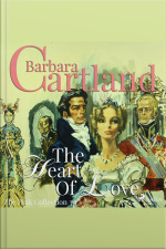 The Heart Of Love (barbara Cartland’s Pink Collection 30)