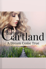 A Dream Come True (barbara Cartlands Pink Collection 40)