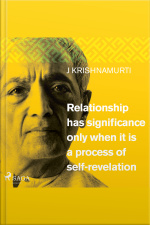 Relationship Has Significance Only When It Is A Process Of Self-revelation