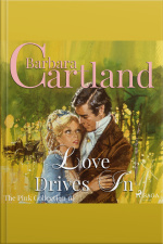 Love Drives In (barbara Cartland’s Pink Collection 10)
