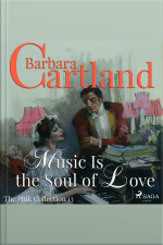 Music Is The Soul Of Love (barbara Cartland’s Pink Collection 13)