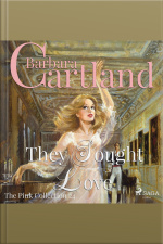 They Sought Love (barbara Cartland’s Pink Collection 24)