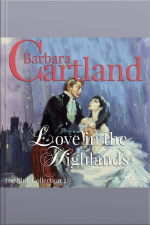 Love In The Highlands (barbara Cartland’s Pink Collection 2)