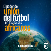 Episodio 40: El poder de unión del fútbol en los países africanos