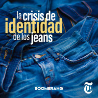 Episodio 36: La crisis de identidad de los jeans