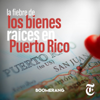 Episodio 41: La fiebre de los bienes raíces en Puerto Rico