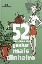 52 Maneiras de Ganhar Mais Dinheiro