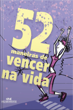 52 Maneiras de Vencer na Vida