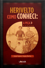 Herivelto como conheci - A Peça