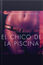 El Chico De La Piscina - Literatura Erótica