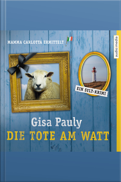 Die Tote Am Watt: Ein Sylt-krimi