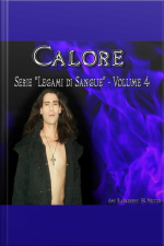 Calore: (legami Di Sangue - Volume 4)