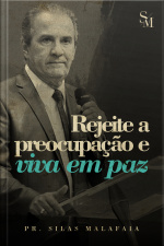 Rejeite a Preocupação e Viva em Paz