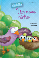 Histórias para aquecer o coração - Um novo ninho