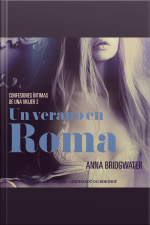 Un Verano En Roma - Confesiones Íntimas De Una Mujer 2