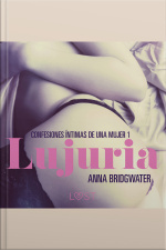 Lujuria - Confesiones Íntimas De Una Mujer 1