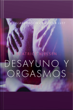 Desayuno Y Orgasmos - Relato Erótico