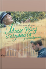 Maese Pérez El Organista Y Otras Leyendas