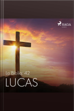 La Biblia: 42 Lucas