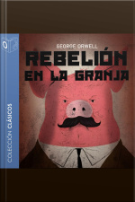 Rebelión En La Granja - Dramatizado