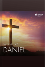 La Biblia: 27 Daniel