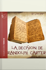 La Decisión De Randolph Carter - Dramatizado