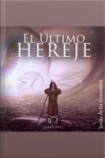 El Último Hereje - Dramatizado