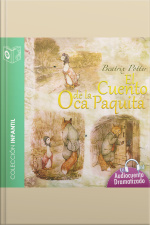 El Cuento De La Oca Paquita - Dramatizado
