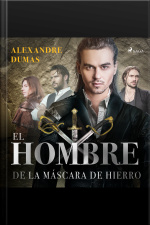 El Hombre De La Máscara De Hierro
