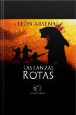 Las Lanzas Rotas