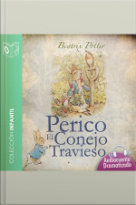Perico El Conejo Travieso - Dramatizado