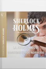 La Aventura Del Constructor De Norwood - Dramatizado