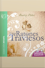 Unos Ratones Traviesos - Dramatizado